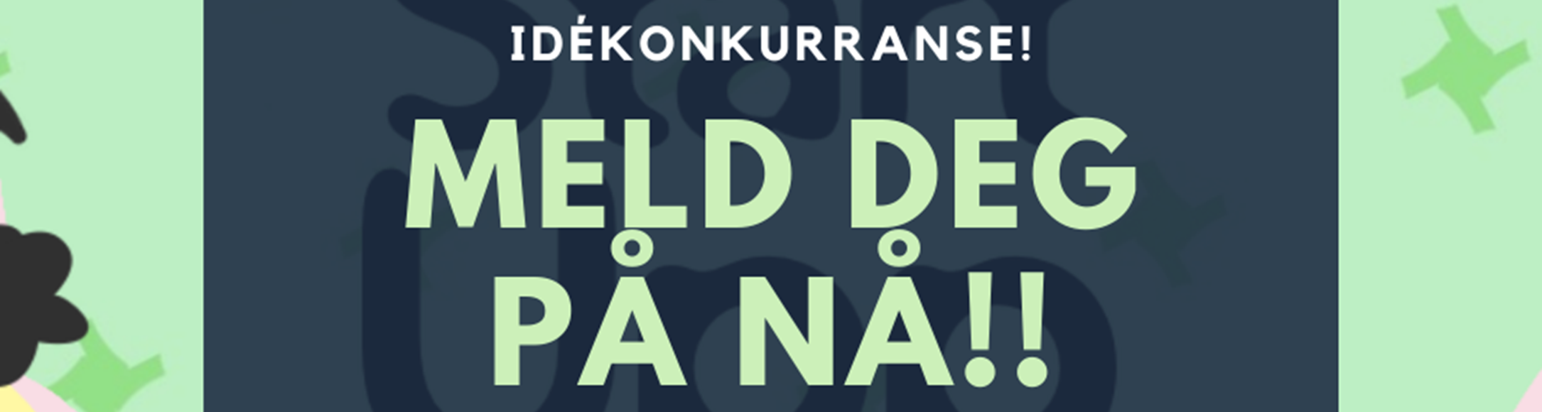 Har du en god idé og vil ha hjelp til å realisere den?